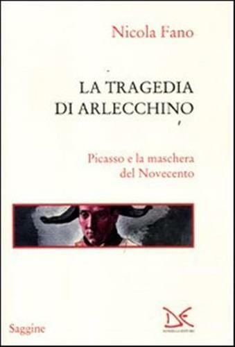 Tragedia arlecchino - la, di